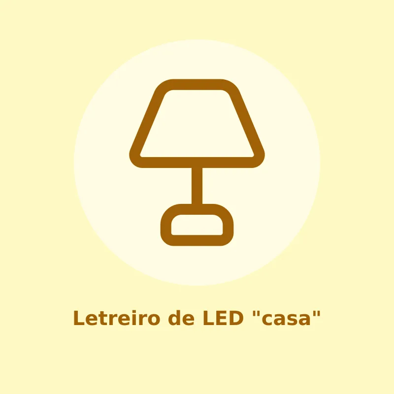 Letreiro de LED "casa"